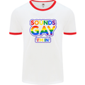 Sounds Gay I'm in Funny LGBT Mens White Ringer T-Shirt White/Red