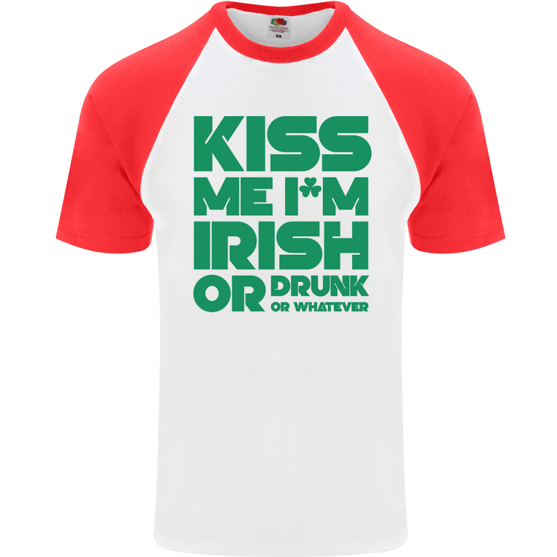 Kiss Me I'm Irish or Drunk St Patricks Day Mens S/S Baseball T-Shirt White/Red