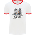 Too Old For This Funny Cycling Bicycle Mens Ringer T-Shirt White/Red