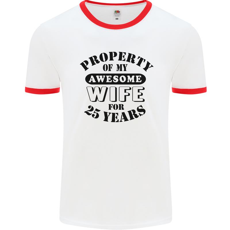 25th Wedding Anniversary 25 Year Funny Wife Mens Ringer T-Shirt White/Red