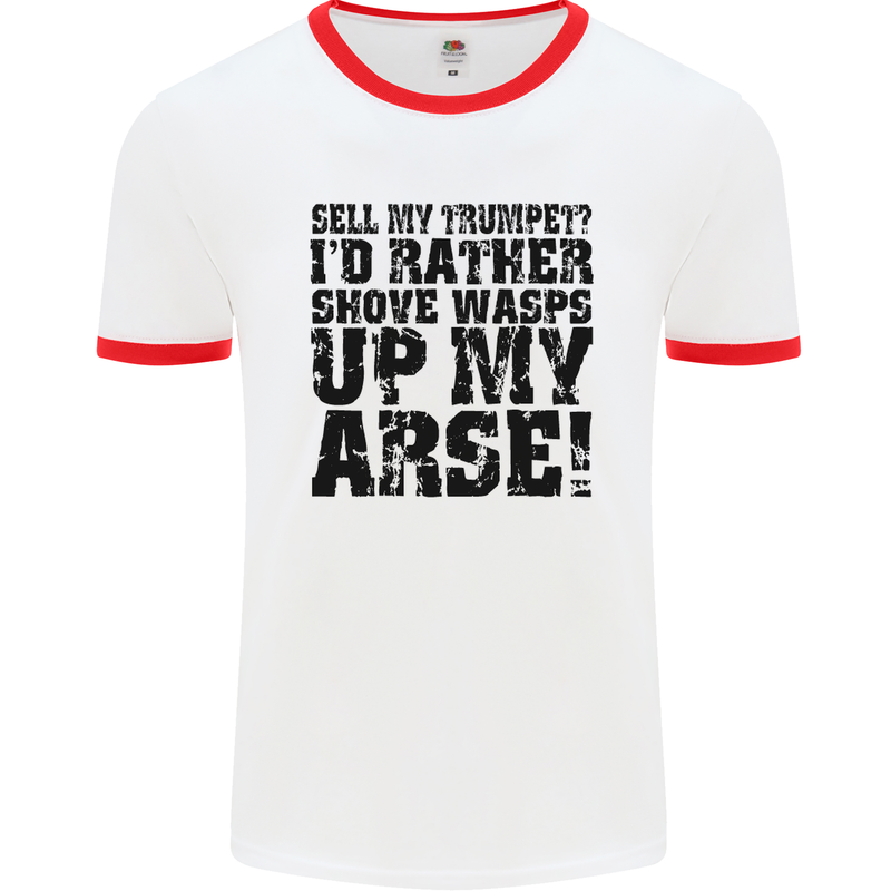 Sell My Trumpet? Funny Music Brass Mens White Ringer T-Shirt White/Red