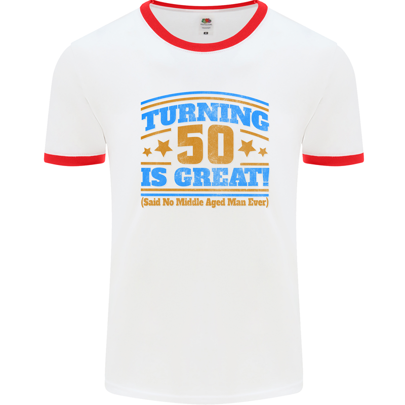 50th Birthday Turning 50 Is Great Year Old Mens White Ringer T-Shirt White/Red