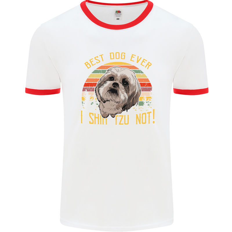 Best Dog Ever I Shih Tzu Not Funny Mens White Ringer T-Shirt White/Red