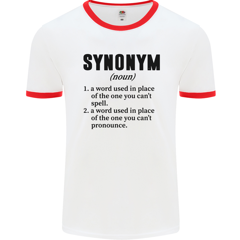 Synonym Funny Definition Slogan Mens White Ringer T-Shirt White/Red