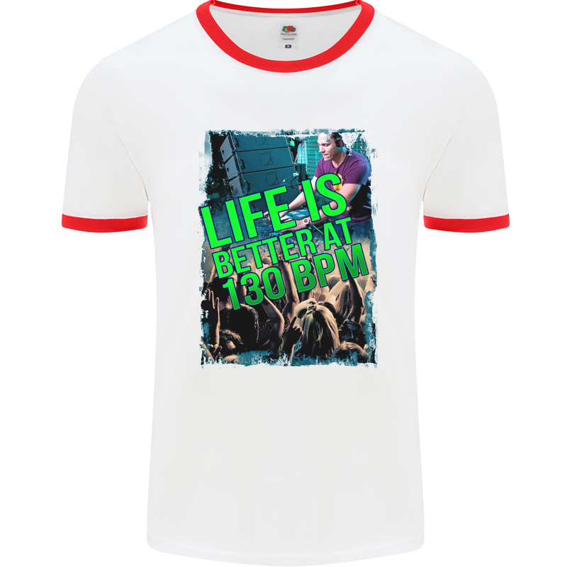 Life Is Better at 130 Bpm Dance Music DJ Mens White Ringer T-Shirt White/Red