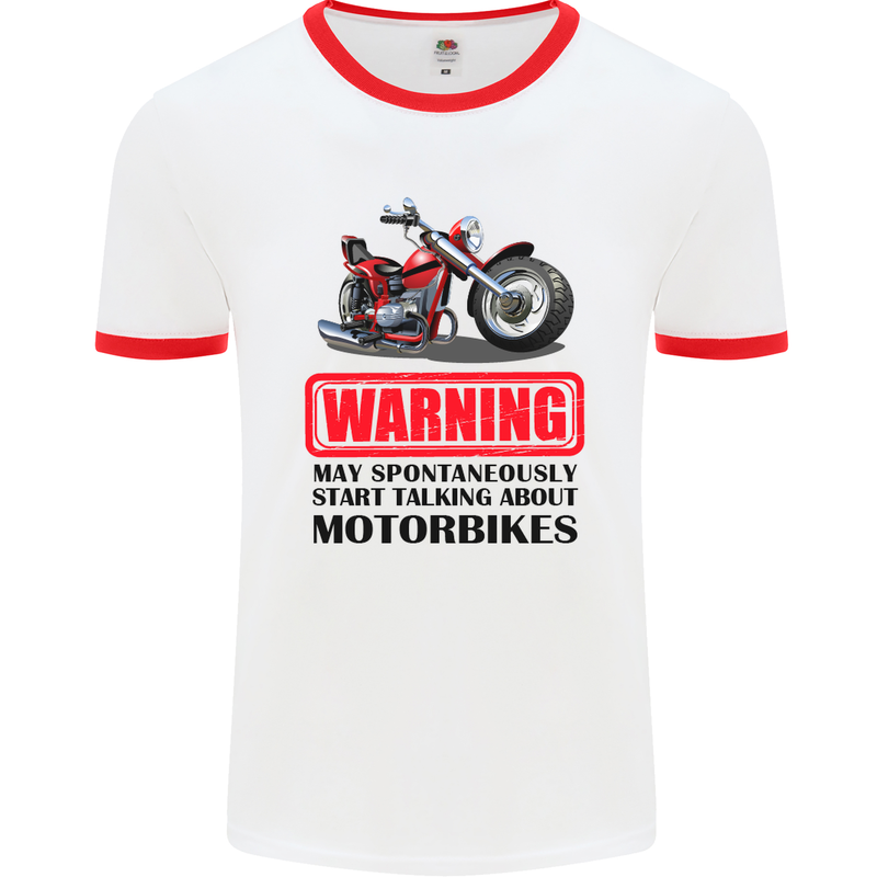 Warning May Spontaneously Talking About Motorbikes Mens White Ringer T-Shirt White/Red