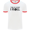 This Is How I Roll RPG Role Playing Games Mens White Ringer T-Shirt White/Red