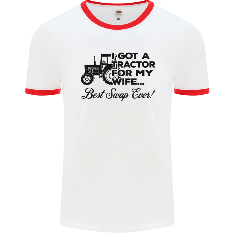 Tractor for My Wife Best Swap Ever Farming Mens White Ringer T-Shirt White/Red