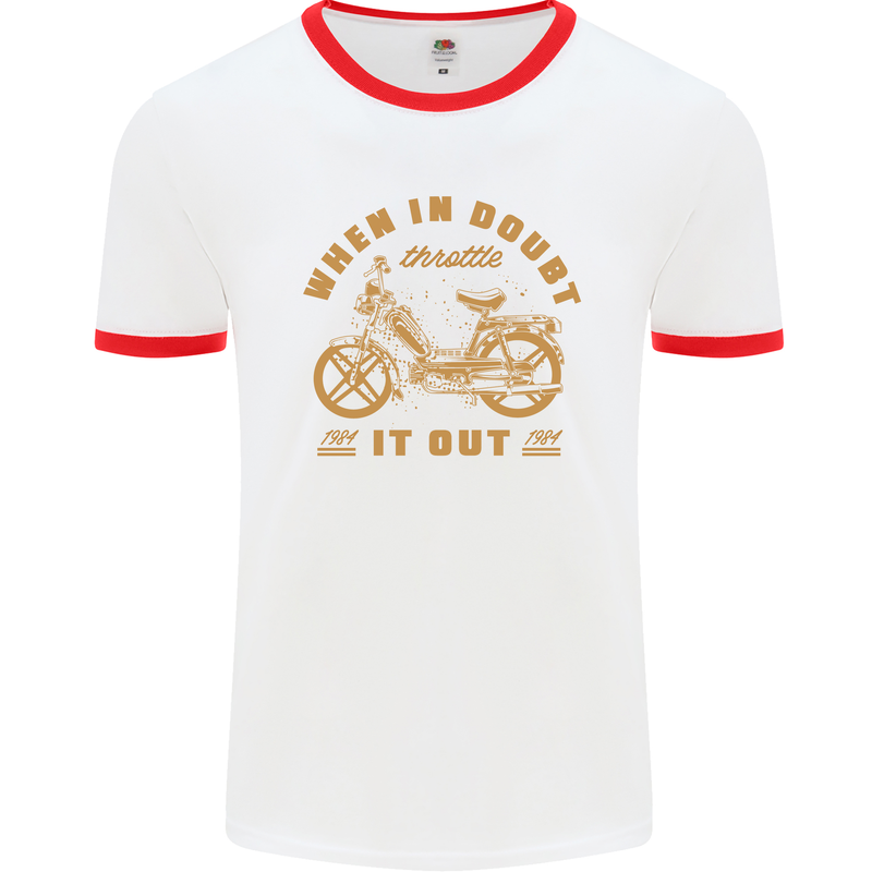 In Doubt Moped Biker Motorcycle Scooter Mens White Ringer T-Shirt White/Red