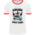 Drunk & Drive the Golf Cart Funny Golfer Mens White Ringer T-Shirt White/Red