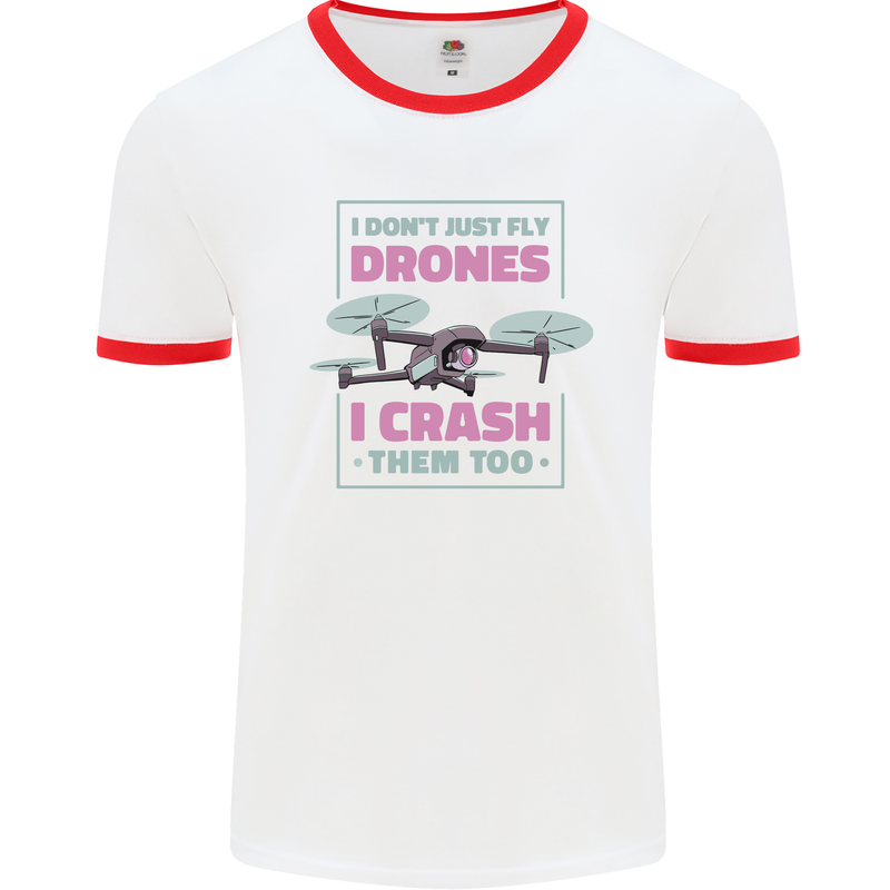 I Crash Them Too Funny Drone Pilot Mens Ringer T-Shirt White/Red