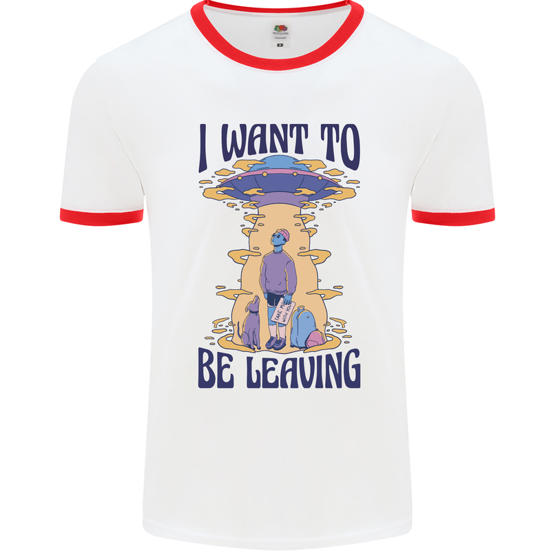 Alien UFO I Want to Be Leaving Mens White Ringer T-Shirt White/Red