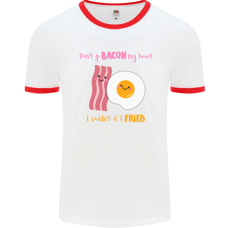 Don't Go Bacon My Heart Mens White Ringer T-Shirt White/Red