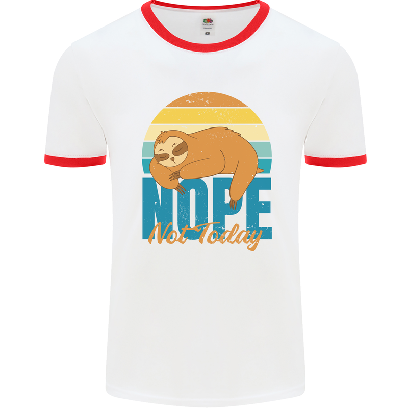 Sloth Nope Not Today Funny Lazy Mens White Ringer T-Shirt White/Red