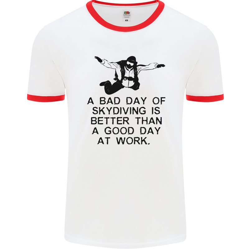 A Bad Day of Skydiving Para Skydiving Mens White Ringer T-Shirt White/Red