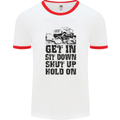 Get in Sit Down 4X4 Off Roading Road Funny Mens White Ringer T-Shirt White/Red