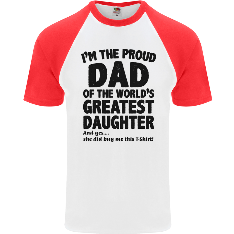 Dad of the Greatest Daughter Fathers Day Mens S/S Baseball T-Shirt White/Red