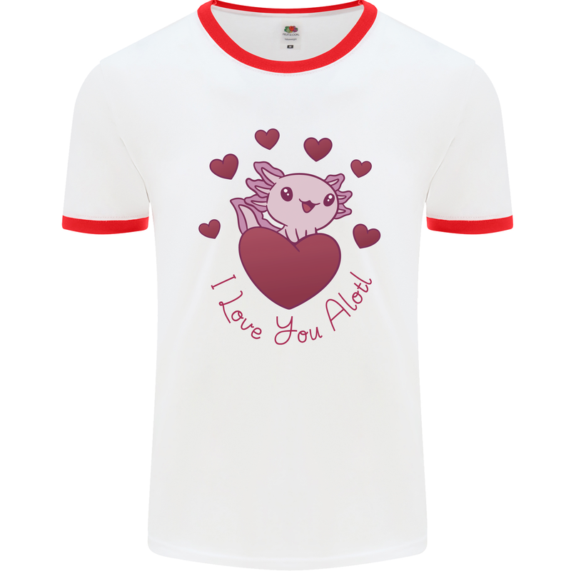 I Love You Alotl Valentines Day Axoloti Mens Ringer T-Shirt White/Red