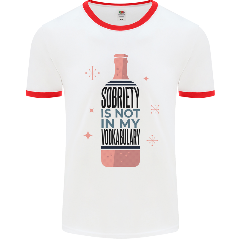 Vodka Sobriety Vodkabulary Alcohol Mens White Ringer T-Shirt White/Red