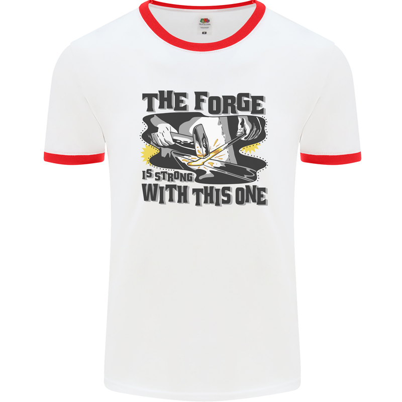 Blacksmith the Forge is Strong With This One Mens Ringer T-Shirt White/Red