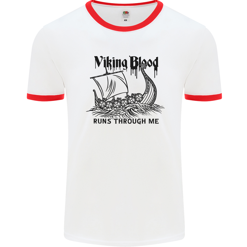 Viking Blood Runs Through Me Ship Sailing Mens Ringer T-Shirt White/Red