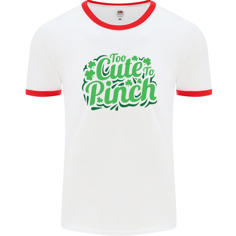 Too Cute to Pinch St. Patrick's Day Mens White Ringer T-Shirt White/Red