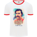 Pablo Escobar Quote Cocaine Drug Culture Mens White Ringer T-Shirt White/Red