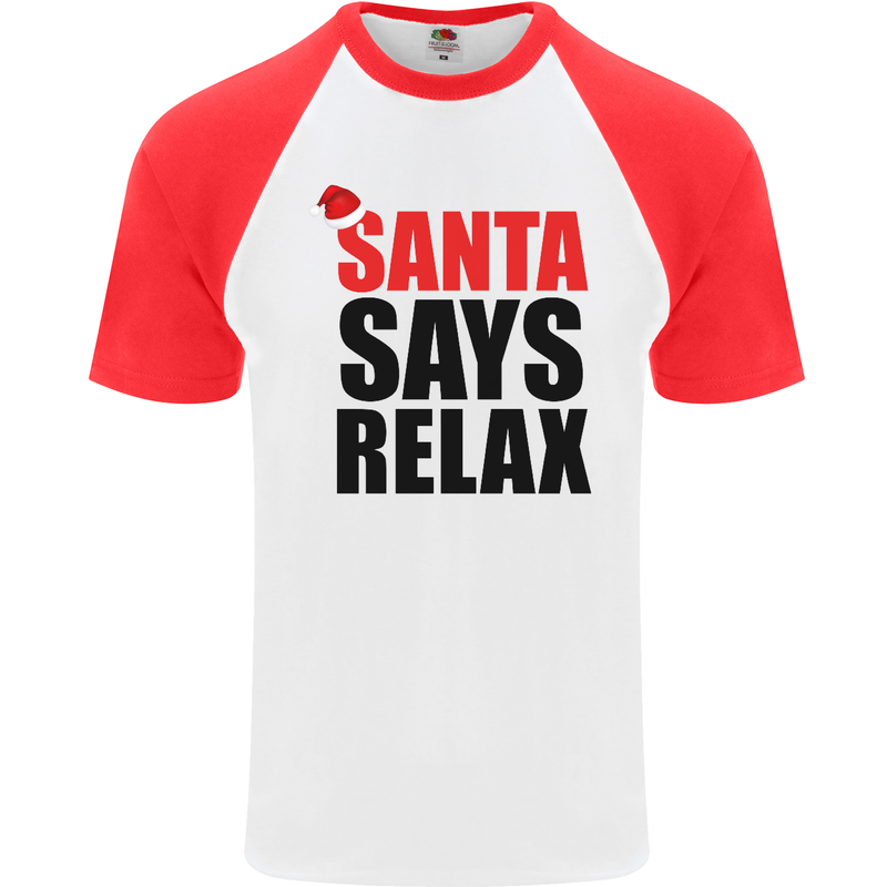 Christmas Santa Says Relax Funny Xmas Mens S/S Baseball T-Shirt White/Red