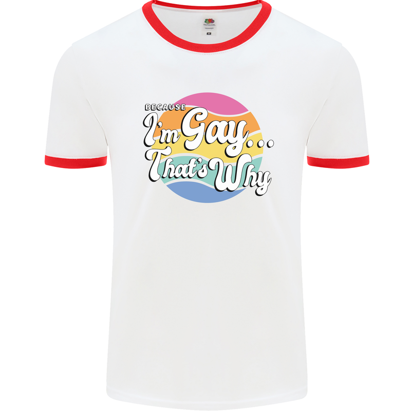 Proud To Be Gay LGBT Pride Awareness Mens White Ringer T-Shirt White/Red