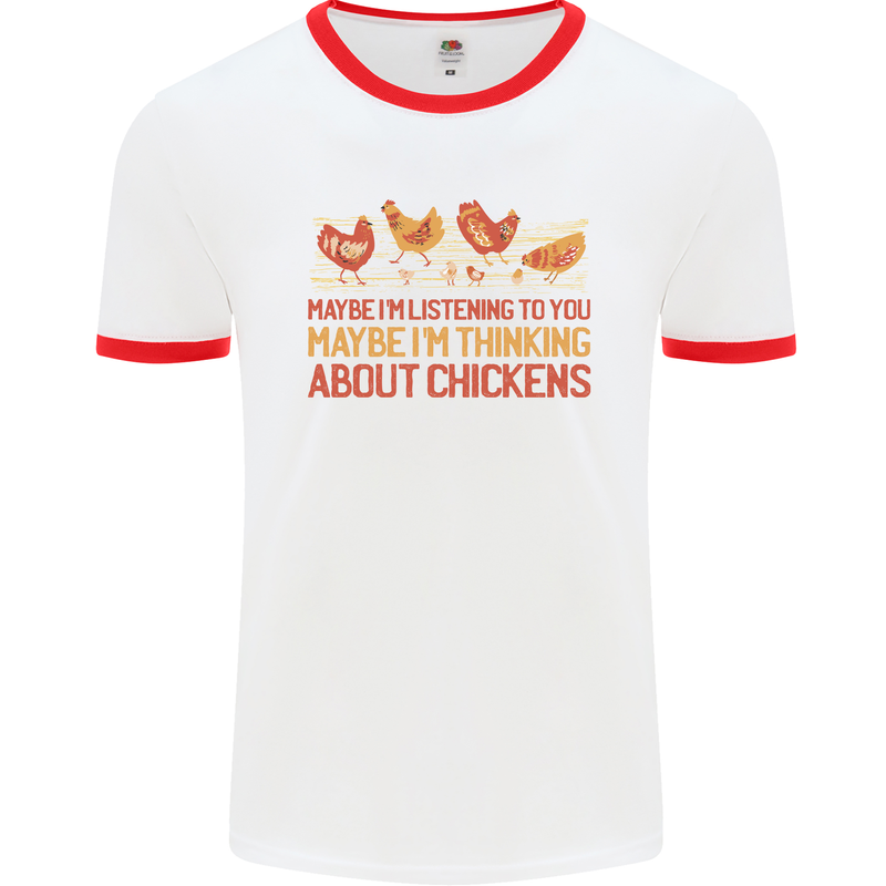 Funny Thinking About Chickens Farm Farmer Mens Ringer T-Shirt White/Red