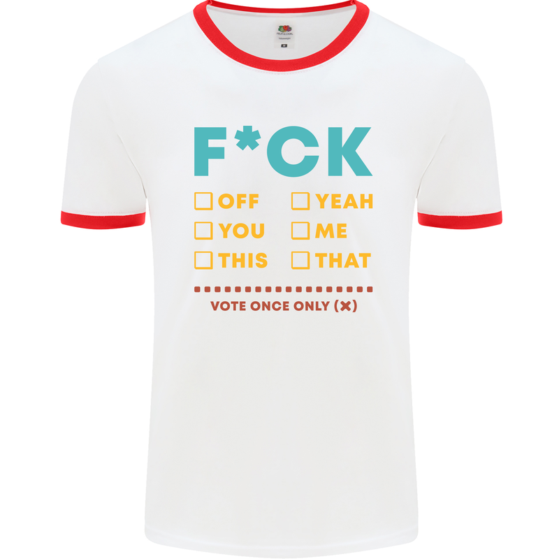 Fook Off Yeah You Me This Funny Offensive Mens White Ringer T-Shirt White/Red