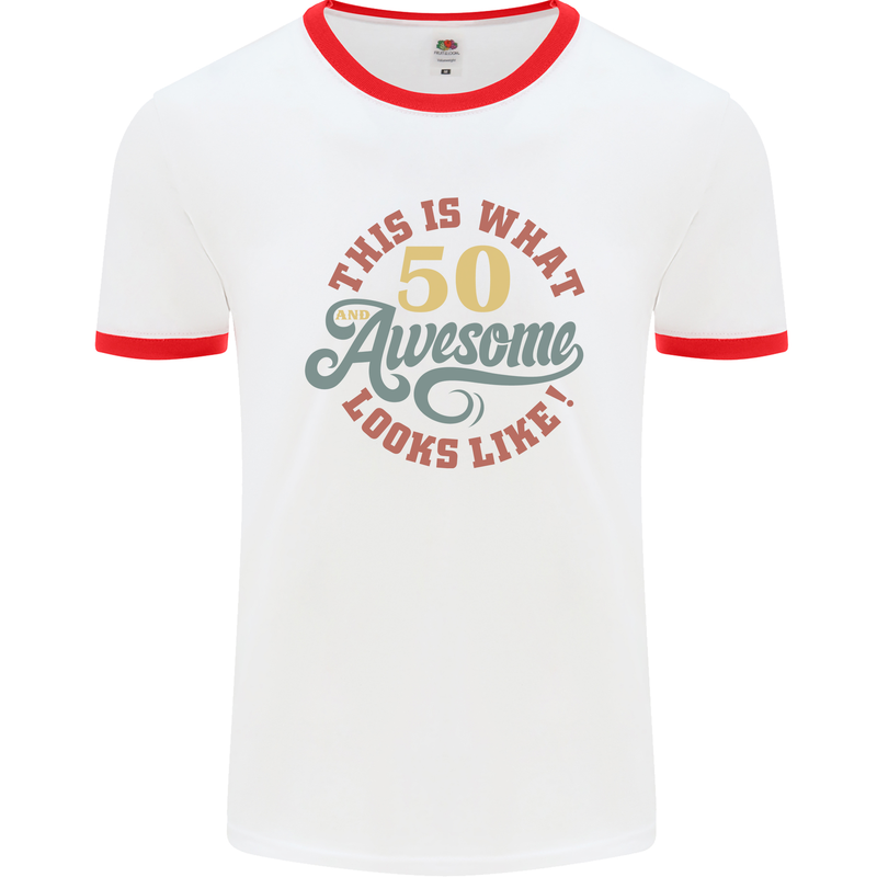 50th Birthday 50 Year Old Awesome Looks Like Mens White Ringer T-Shirt White/Red