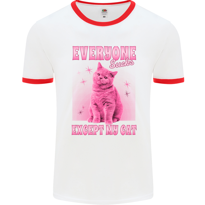 Everyone Sucks Except My Cat Mens Ringer T-Shirt White/Red