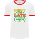 Sorry I'm Late Funny Slogan Distressed Mens White Ringer T-Shirt White/Red