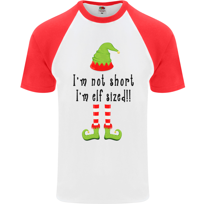I'm Not Short I'm Elf Sized Funny Christmas Mens S/S Baseball T-Shirt White/Red