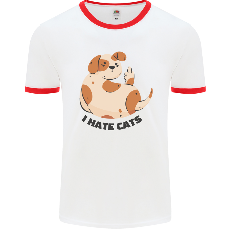 Dog I Hate Cats Funny Mens White Ringer T-Shirt White/Red