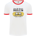 Paddle On White Water Rafting Dinghy Funny Mens Ringer T-Shirt White/Red