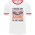 I Paused My Anime To Be Here Funny Mens White Ringer T-Shirt White/Red