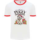 We Wish You a Pugly Christmas Funny Pug Mens White Ringer T-Shirt White/Red
