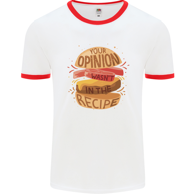 Food Your Opinion Funny Chef BBQ Cook Mens White Ringer T-Shirt White/Red