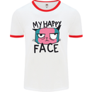 Cat My Happy Face Funny Grumpy Mens White Ringer T-Shirt White/Red