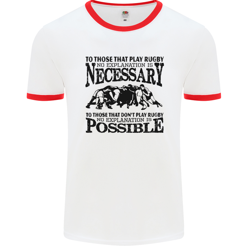 Rugby No Explanation Is Necessary Mens White Ringer T-Shirt White/Red