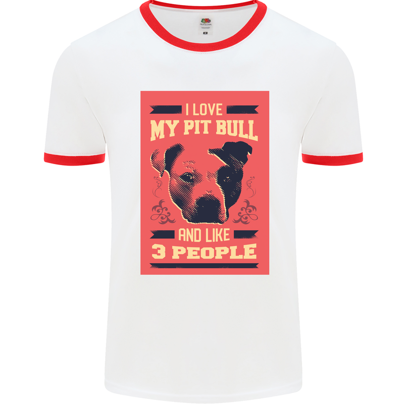 I Love My Pitbull & 3 People Funny Mens White Ringer T-Shirt White/Red