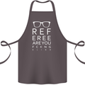 Referee Are You Fckng Blind Football Funny Cotton Apron 100% Organic Dark Grey