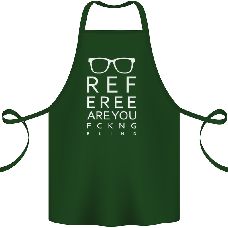 Referee Are You Fckng Blind Football Funny Cotton Apron 100% Organic Forest Green