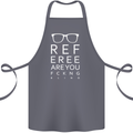 Referee Are You Fckng Blind Football Funny Cotton Apron 100% Organic Steel