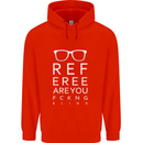 Referee Are You Fckng Blind Football Funny Mens 80% Cotton Hoodie Bright Red