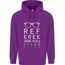 Referee Are You Fckng Blind Football Funny Mens 80% Cotton Hoodie Purple