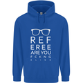 Referee Are You Fckng Blind Football Funny Mens 80% Cotton Hoodie Royal Blue