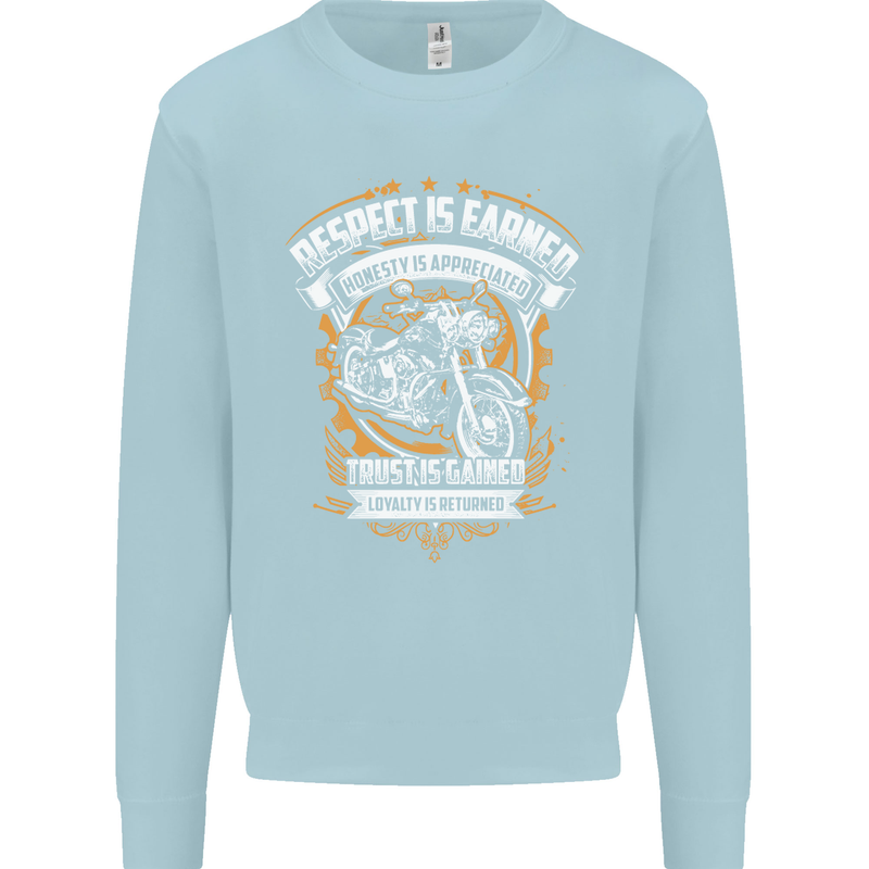 Respect Earned Motorcycle Motorbike Biker Mens Sweatshirt Jumper Light Blue